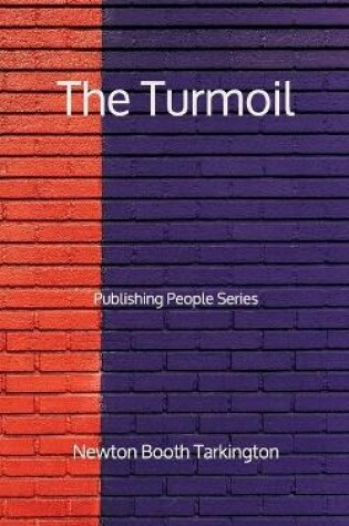 Cover of The Turmoil - Publishing People Series