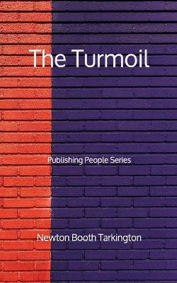 Book cover for The Turmoil - Publishing People Series