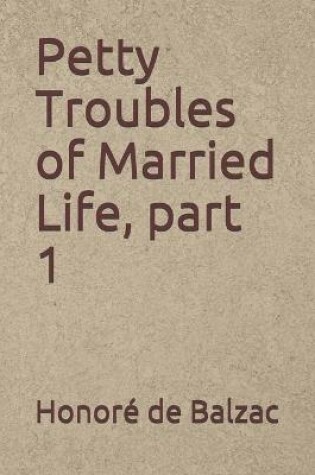 Cover of Petty Troubles of Married Life, part 1