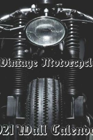 Cover of Vintage Motorcycle Calendar 2021