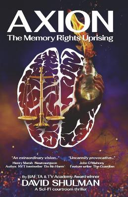 Book cover for Axion: The Memory Rights Uprising