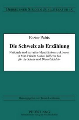 Cover of Die Schweiz als Erzaehlung
