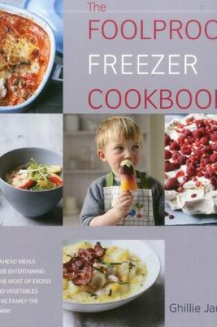 Cover of The Foolproof Freezer Cookbook