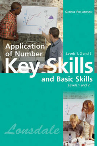 Cover of Key Skills & Basic Skills - Application of Number