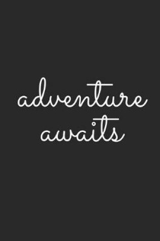 Cover of Adventure Awaits