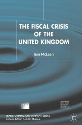 Cover of The Fiscal Crisis of the United Kingdom