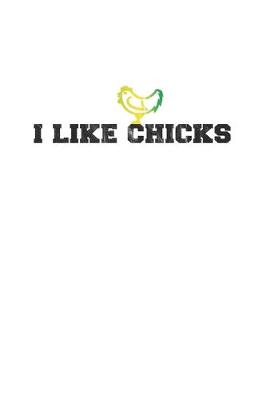 Book cover for I like chicks