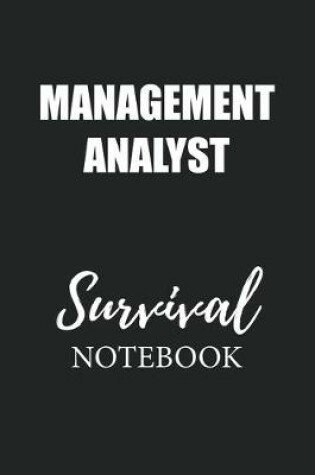 Cover of Management Analyst Survival Notebook