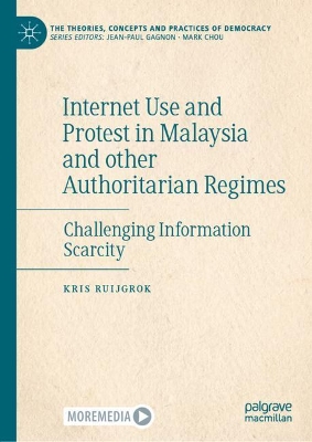 Book cover for Internet Use and Protest in Malaysia and other Authoritarian Regimes