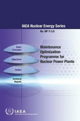 Cover of Maintenance Optimization Programme for Nuclear Power Plants