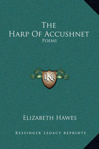 Cover of The Harp of Accushnet