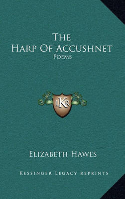 Book cover for The Harp of Accushnet