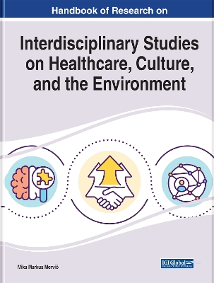 Book cover for Interdisciplinary Studies on Healthcare, Culture, and the Environment