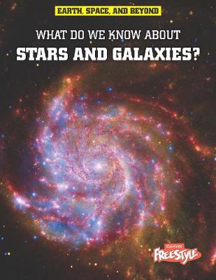 Book cover for What Do We Know About Stars and Galaxies?