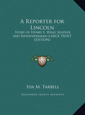 Book cover for A Reporter for Lincoln