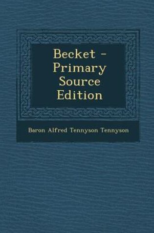 Cover of Becket - Primary Source Edition