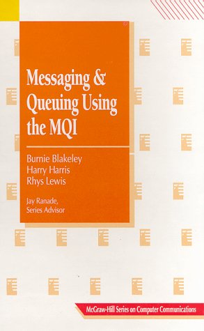 Cover of Messaging and Queuing Using the MQI