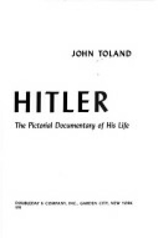 Cover of Hitler, the Pictorial Documentary of His Life