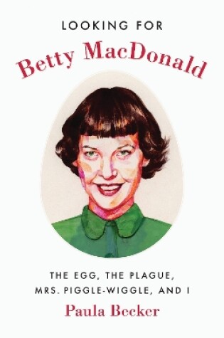 Cover of Looking for Betty MacDonald