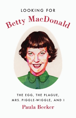 Book cover for Looking for Betty MacDonald