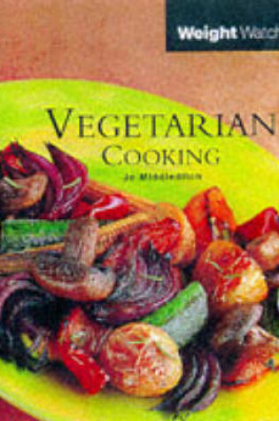 Cover of Weight Watchers Vegetarian Cooking