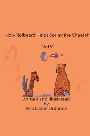 Cover of How Roibeard Helps Sorley the Cheetah