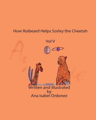 Book cover for How Roibeard Helps Sorley the Cheetah