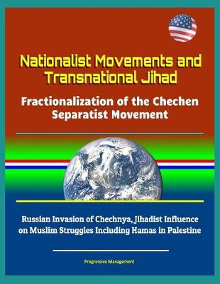 Cover of Nationalist Movements and Transnational Jihad