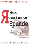 Book cover for Die Russische Spende