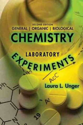 Cover of General Organic and Biological Chemistry Laboratory Experiments