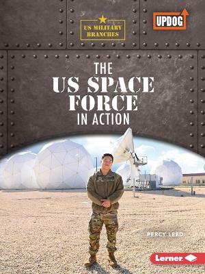 Book cover for The Us Space Force in Action