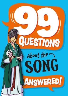 Cover of 99 Questions About: The Song Dynasty