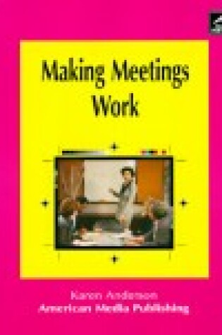 Cover of Making Meetings Work