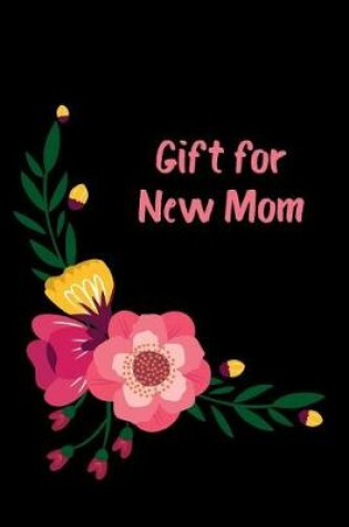 Cover of Gift for New Mom