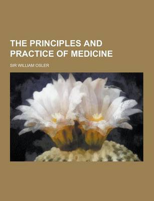 Book cover for The Principles and Practice of Medicine