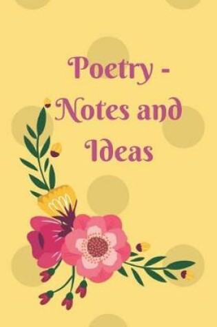 Cover of Poetry - Notes and Ideas