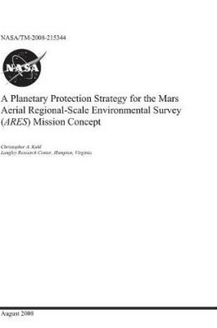 Cover of A Planetary Protection Strategy for the Mars Aerial Regional-Scale Environmental Survey (Ares) Mission Concept