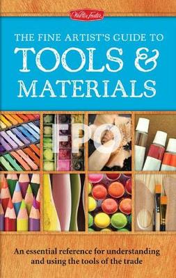 Book cover for The Fine Artist's Guide to Tools & Materials