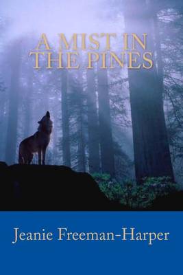 Cover of A Mist In The Pines