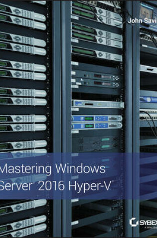 Cover of Mastering Windows Server 2016 Hyper-V