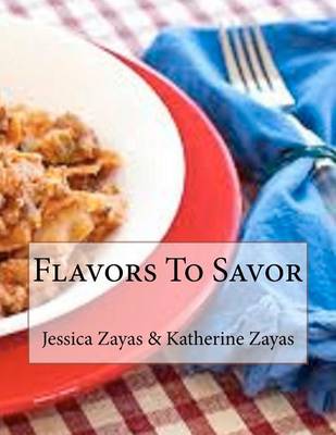 Book cover for Flavors To Savor