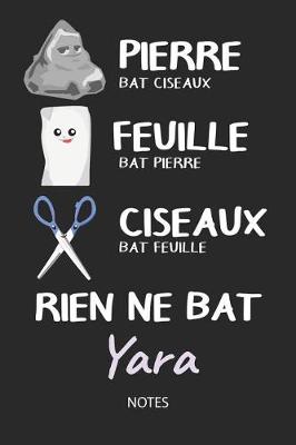 Book cover for Rien ne bat Yara - Notes