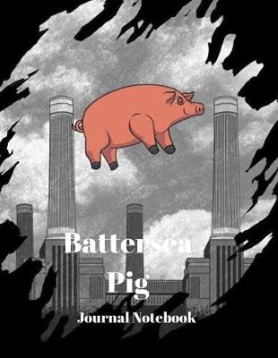 Book cover for Battersea Pig Journal Notebook