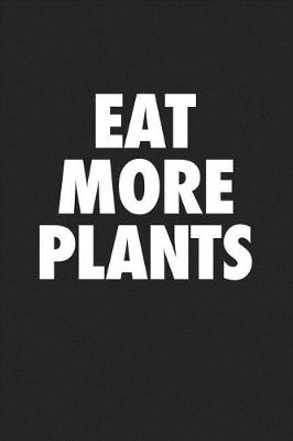 Book cover for Eat More Plants