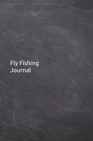 Cover of Fly Fishing Journal