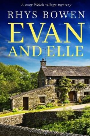 Cover of EVAN AND ELLE a cozy Welsh village mystery
