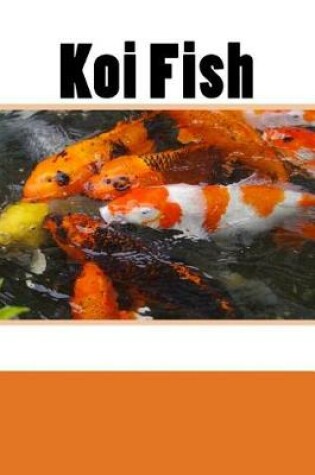 Cover of Koi Fish (Journal / Notebook)