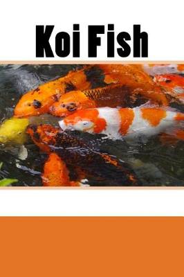 Book cover for Koi Fish (Journal / Notebook)