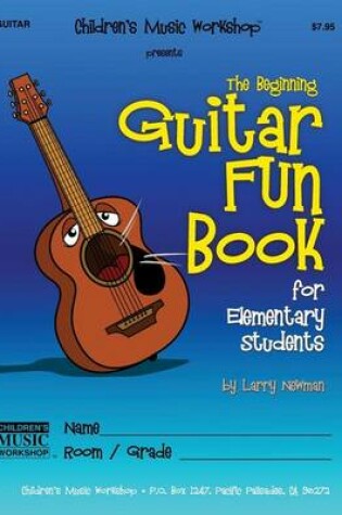 Cover of The Beginning Guitar Fun Book