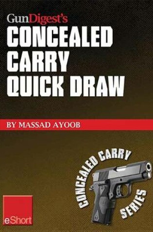 Cover of Gun Digest's Concealed Carry Quick Draw Eshort